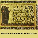 Missão e itinerância Franciscana – tema do encontro do 3° distrito por  Frei Pedro Cesar Silvério, OFM Cap,